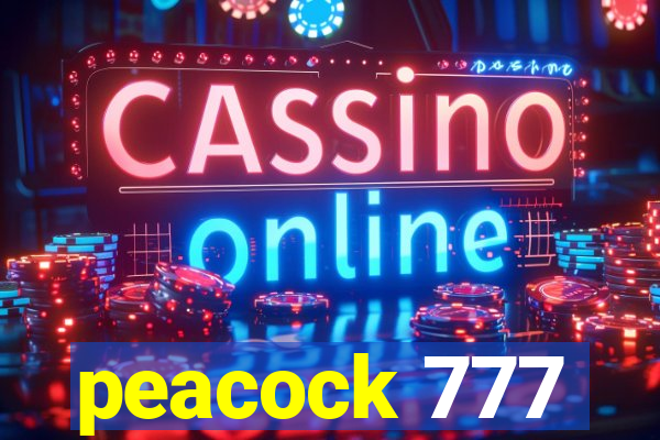 peacock 777